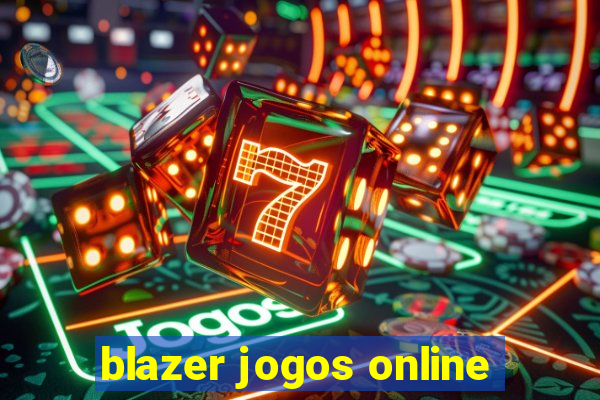 blazer jogos online